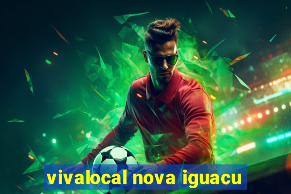 vivalocal nova iguacu